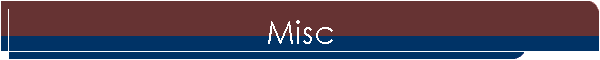 Misc